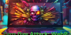 Zero Day present in WebP graphics formal - patch all browsers asap.