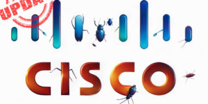 Cisco Critical Advisory Alert and Patch Now Notification